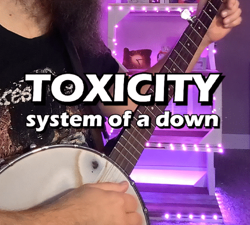 Toxicity – System of a Down (Gm) Banjo Tabs